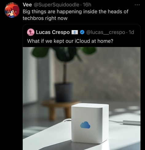 A screenshot of Twitter showing “Lucas Crespo” asking “What if we kept our iCloud at home?” with an attached image of a computer with the iCloud logo on it standing on a desk. The User “Vee” responds to this saying “Big things are happening inside the heads of techbros right now”
