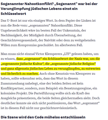 Ein Screenshot eines Süddeutsche Zeitung Artikels vom 21. Januar 2026

Sogenannter Nahostkonflikt? „Sogenannt“ war bei der Verunglimpfung jüdischen Lebens einst ein Schlüsselwort
Das U-Boot ist nur ein einziges Wort. In dem Papier der Linken ist nun die Rede vom: „sogenannten“ Nahostkonflikt. Diese Ungeheuerlichkeit wäre im besten Fall der Unkenntnis, der Nachlässigkeit, der Müdigkeit durch Überarbeitung, der Geschichtsvergessenheit, der Naivität oder dem zu weitgehenden Willen zum Kompromiss g…