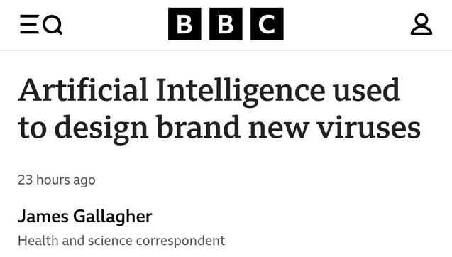 A screenshot of a BBC article written by James Gallagher titled “artificial intelligence used to design brand new viruses”
